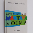 Pekka Hämäläinen : Myönteisyyden mahtava voima (signeerattu) - pikkukuva 1