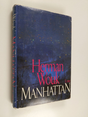Herman Wouk : Manhattan 1