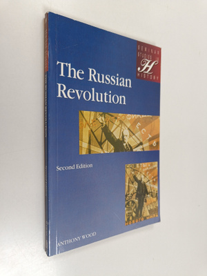 Anthony Wood : The Russian Revolution