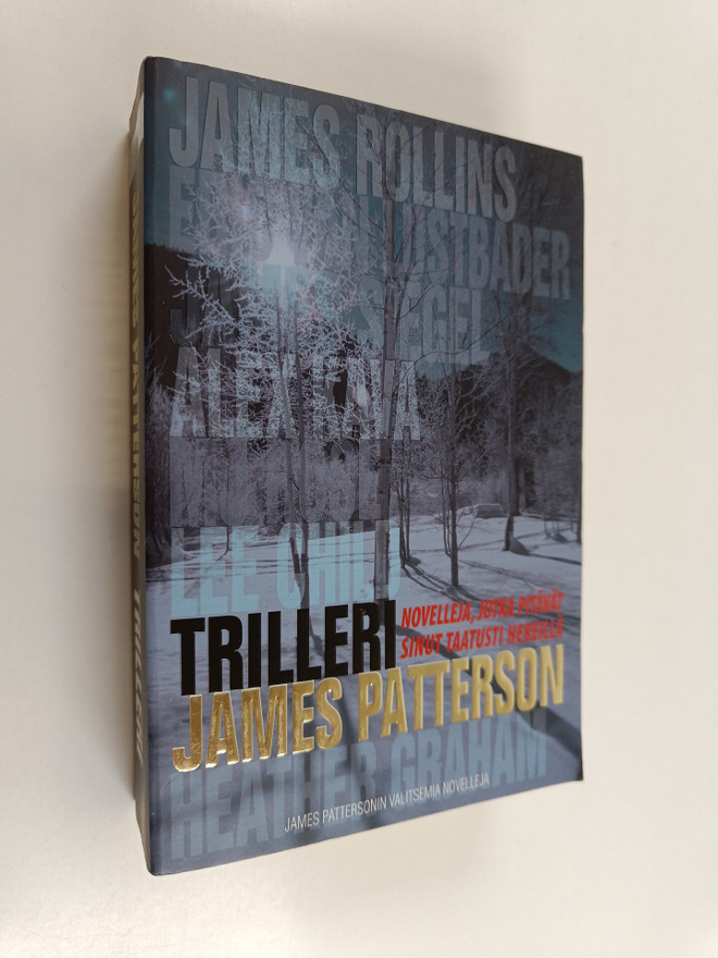 James Patterson : Trilleri : novelleja, jotka pitävät sin...