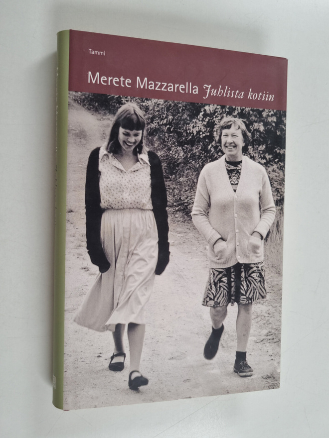 Merete Mazzarella : Juhlista kotiin (signeerattu)