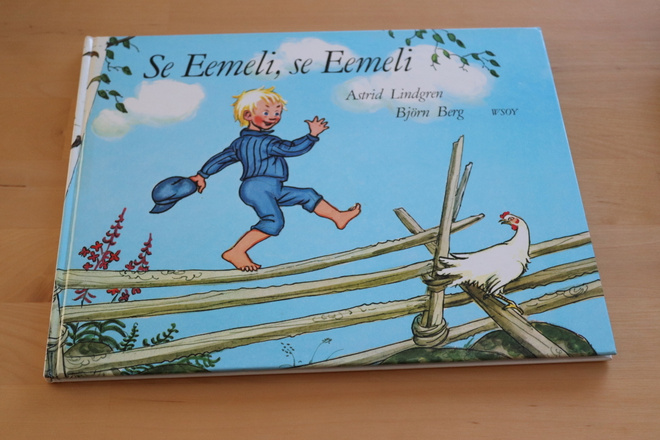 Astrid Lindgren - Björn Berg : Se Eemeli, se Eemeli (2.p. )