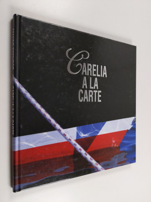 Manne (editor) Stenros : Carelia a la carte