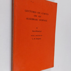 David Mumford : Lectures on curves on an algebraic surface - pikkukuva 1
