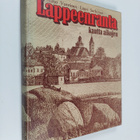 Aimo Vuorinen ym. : Lappeenranta kautta aikojen - pikkukuva 1