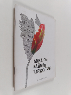 Wilhelm Busch : mikä on elämän tarkoitus