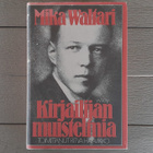 Mika Waltari: Kirjailijan Muistelmia (1980) - pikkukuva 1