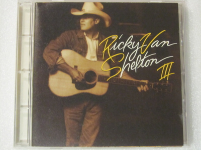 Ricky Van Shelton • RVS III CD
