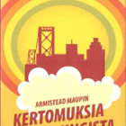 Armistead Maupin - Kertomuksia kaupungista - pikkukuva 1