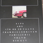 1991 Volvo 850 GLT esite - KUIN UUSI - pikkukuva 2