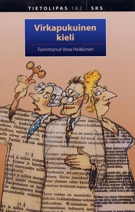 Vesa Heikkinen (toim.): Virkapukuinen kieli
