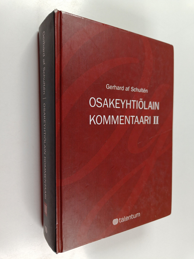 Gerhard af Schulten : Osakeyhtiölain kommentaari 2 : Luvu...