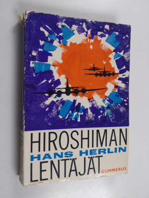 Hans Herlin : Hiroshiman lentäjät