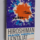 Hans Herlin : Hiroshiman lentäjät - pikkukuva 1