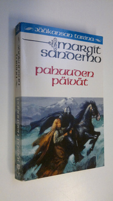 Margit Sandemo : Pahuuden päivät