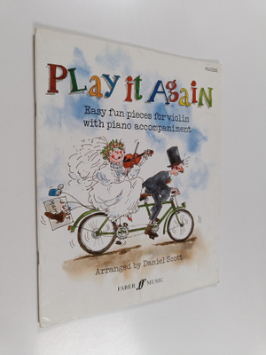 Play it again: Easy fun pieces for violin with piano acco...