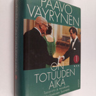 Paavo Väyrynen : On totuuden aika 1 : Tosiasioita ja muis... - pikkukuva 1
