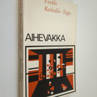 Vuokko Raekallio-Teppo : Aihevakka - pikkukuva 1