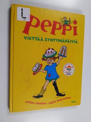Astrid Lindgren : Peppi viettää syntymäpäiviä