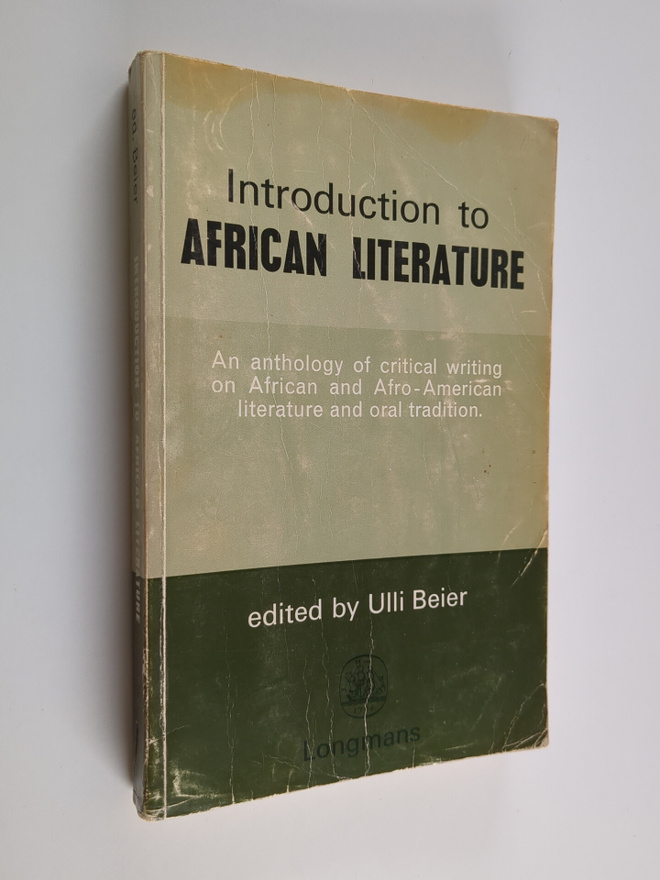 Ulli Beier : Introduction to African Literature : An Anth...