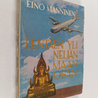 Eino I. Manninen : Lentäen yli neljän maanosan - pikkukuva 1