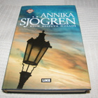 Annika Sjögren Kuin hiipuva hiillos -sid - pikkukuva 1