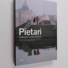 Magnus Londen : Pietari : metropoli nurkan takana - pikkukuva 1