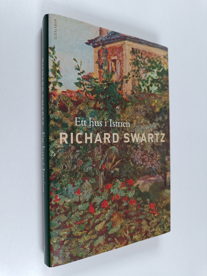 Richard Swartz : Ett hus i Istrien : roman