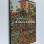 Richard Swartz : Ett hus i Istrien : roman - pikkukuva 1