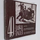 Erkki Helamaa : 40-luku, korsujen ja jälleenrakentamisen ... - pikkukuva 1