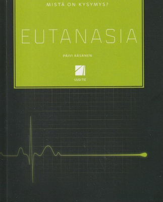Päivi Räsänen: Eutanasia