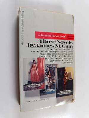 James M. Cain : Three novels by James M. Cain