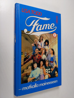Lisa Todd : Fame - matkalla maineeseen 1