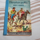 Bret Harte - Preerian poika 1.p. 1951 - pikkukuva 1