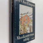 Per Olov Enquist : Musikanternas uttåg - pikkukuva 1
