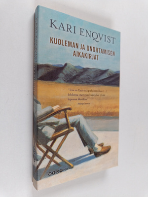 Kari Enqvist : Kuoleman ja unohtamisen aikakirjat