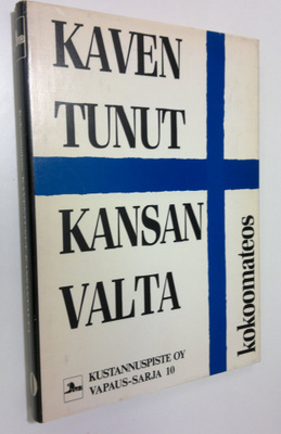 Kaventunut kansanvalta : diktatuuria demokratiassa : koko...