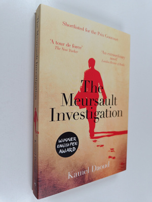 Kamel Daoud : The Meursault investigation