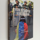 Mikko Pyhälä : Kun yö saapuu Venezuelaan - Taistelu oikeu... - pikkukuva 1