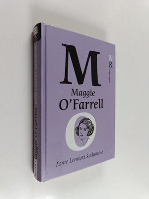 Maggie O'Farrell : Esme Lennoxi kadumine