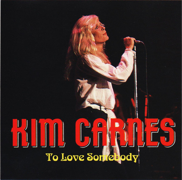 Kim Carnes • To Love Somebody CD