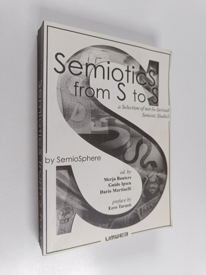 Merja Bauters : Semiotics from s to s : a selection of no...