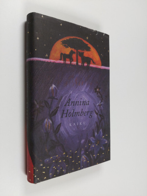 Annina Holmberg : Kaiku
