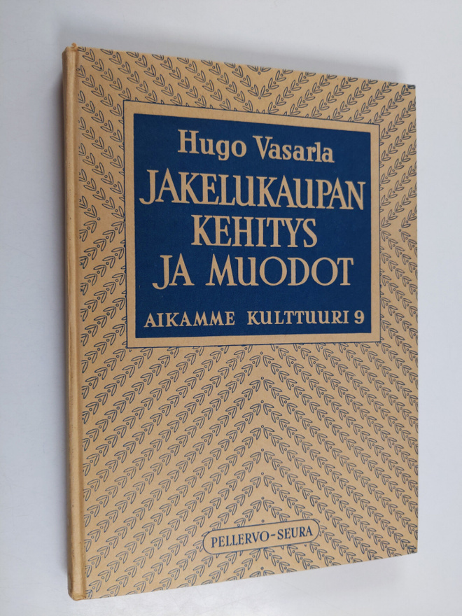 H. Vasarla : Jakelukaupan kehitys ja muodot