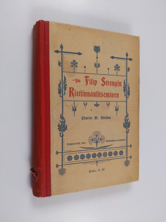 Charles M. Sheldon : Filip Strongin ristiinnaulitseminen