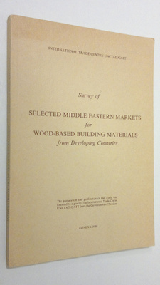 Survey of selected middle Eastern markets for wood-based ...
