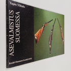 Tapio Ylitalo : Asevalmistus Suomessa : Keski-Suomen asen... - pikkukuva 1