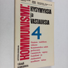 Kommunismi : kysymyksiä ja vastauksia : artikkelikokoelma 4 - pikkukuva 1