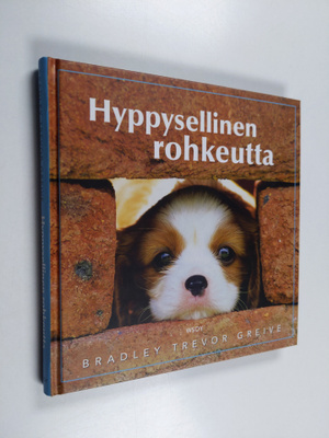 Bradley Trevor Greive : Hyppysellinen rohkeutta