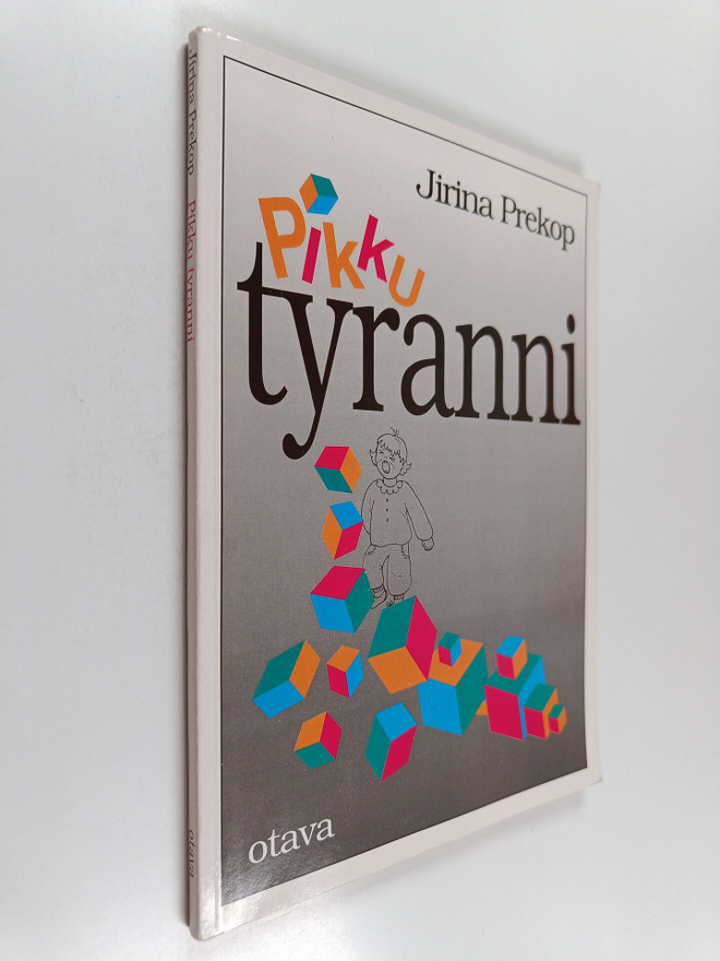 Jirina Prekop : Pikkutyranni : lapsi tarvitsee rajat